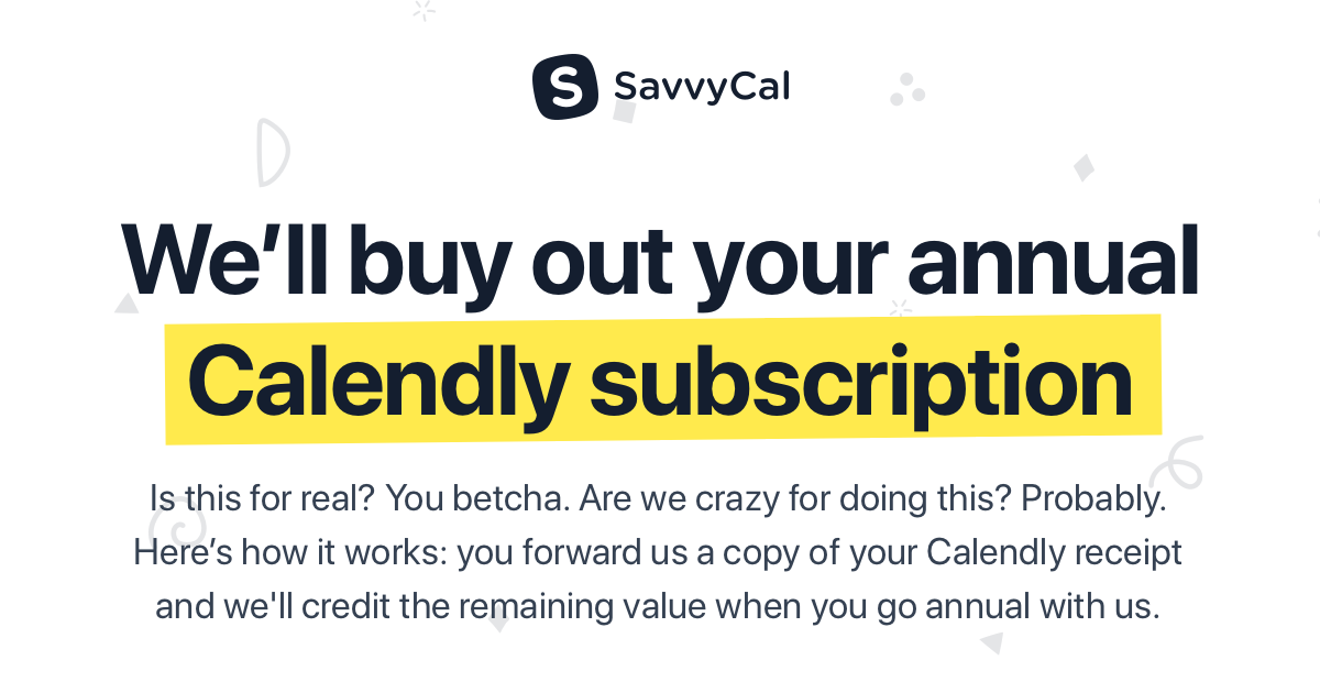 We'll Buy Your Calendly Annual Subscription